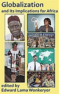 Globalization and Its Implications for Africa (Hardcover)