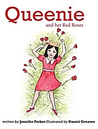 Queenie and Her Red Roses (Hardcover)