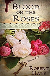 Blood on the Roses (Paperback)