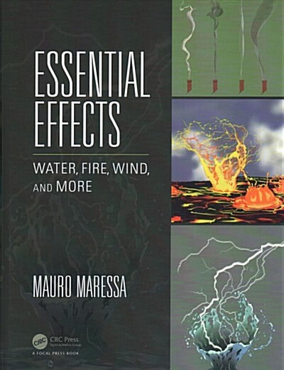 Essential Effects : Water, Fire, Wind, and More (Hardcover)