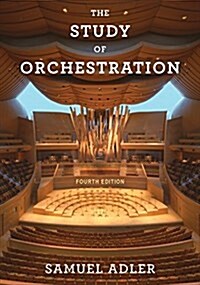 The Study of Orchestration (Paperback, 4)