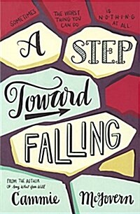 A Step Toward Falling (Prebound, Bound for Schoo)
