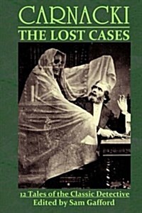 Carnacki: The Lost Cases (Paperback)
