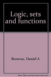Logic, Sets and Functions (Paperback)