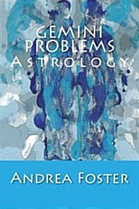 Gemini Problems: Astrology (Paperback)