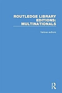 Routledge Library Editions: Multinationals (Multiple-component retail product)