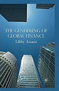 The Gendering of Global Finance (Paperback)