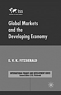 Global Markets and the Developing Economy (Paperback)