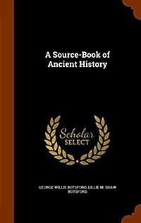 A Source-Book of Ancient History (Hardcover)