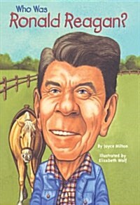 Who Was Ronald Reagan? (Prebound, Bound for Schoo)