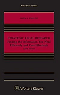 Strategic Legal Research (Paperback, 3, Third Edition)