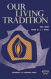 Our Living Tradition: First Series (Paperback)