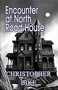 Encounter at North Road House (Paperback)