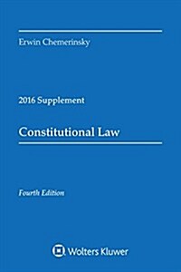 Constitutional Law: 2016 Case Supplement (Paperback)
