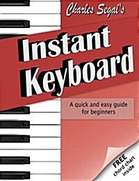 Charles Segals Instant Keyboard (Paperback)
