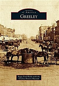 Greeley (Paperback)