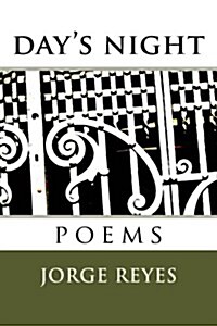 Days Night: Poems (Paperback)