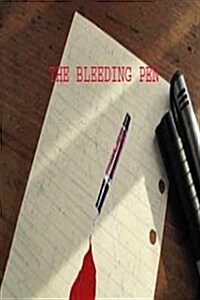 The Bleeding Pen (Paperback)