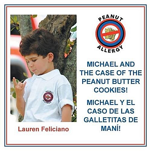 Michael and the Case of the Peanut Butter Cookies! (Paperback)