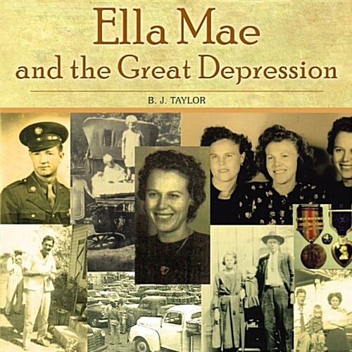 Ella Mae and the Great Depression (Paperback)