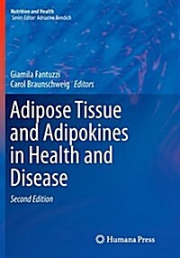 Adipose Tissue and Adipokines in Health and Disease (Paperback, 2, Softcover Repri)