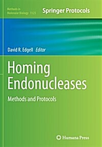 Homing Endonucleases: Methods and Protocols (Paperback, Softcover Repri)