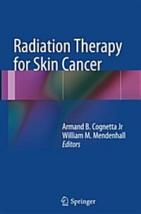 Radiation Therapy for Skin Cancer (Paperback, Softcover Repri)