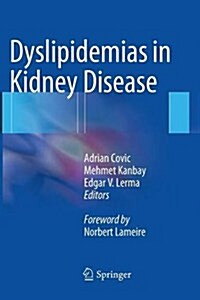 Dyslipidemias in Kidney Disease (Paperback, Softcover Repri)