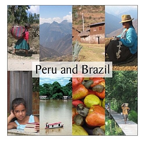 Peru and Brazil (Paperback)