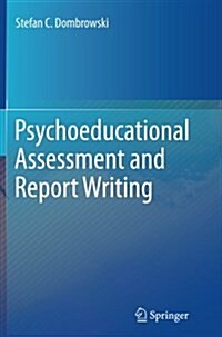 Psychoeducational Assessment and Report Writing (Paperback, Softcover Repri)