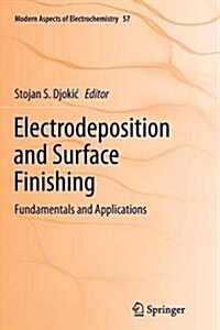 Electrodeposition and Surface Finishing: Fundamentals and Applications (Paperback, Softcover Repri)