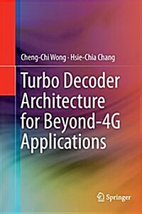 Turbo Decoder Architecture for Beyond-4g Applications (Paperback, Softcover Repri)