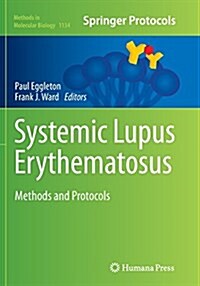 Systemic Lupus Erythematosus: Methods and Protocols (Paperback, Softcover Repri)
