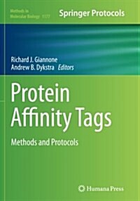 Protein Affinity Tags: Methods and Protocols (Paperback, Softcover Repri)
