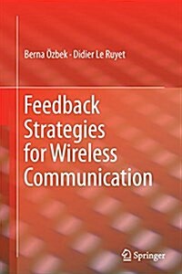 Feedback Strategies for Wireless Communication (Paperback, Softcover Repri)