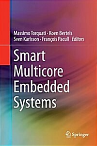 Smart Multicore Embedded Systems (Paperback, Softcover Repri)