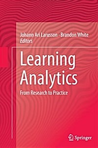 Learning Analytics: From Research to Practice (Paperback, Softcover Repri)