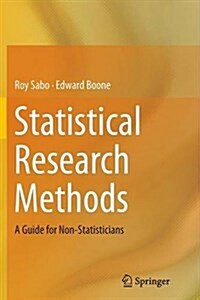 Statistical Research Methods: A Guide for Non-Statisticians (Paperback, Softcover Repri)
