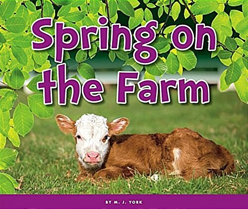 Spring on the Farm (Library Binding)