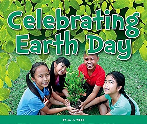 Celebrating Earth Day (Library Binding)