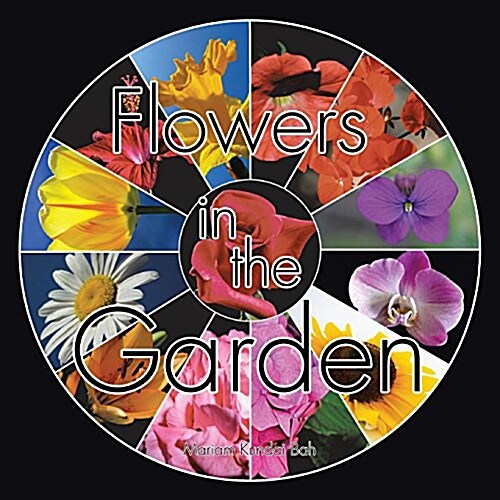 Flowers in the Garden (Paperback)