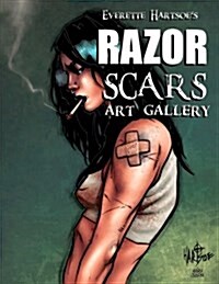 Everette Hartsoes Razor: Scars Art Gallery Fan Club Cover (Paperback)