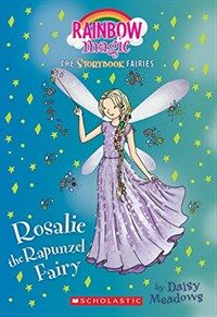 Rosalie the Rapunzel Fairy (Storybook Fairies #3): A Rainbow Magic Book (Paperback)