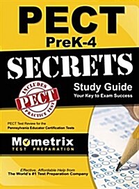 Pect Prek-4 Secrets Study Guide: Pect Test Review for the Pennsylvania Educator Certification Tests (Hardcover)