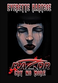 Razor Cry No More (Paperback)