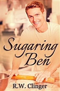 Sugaring Ben (Paperback)