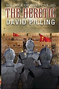 Soldier of Fortune (II): The Heretic (Paperback)