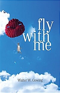 Fly with Me (Paperback)