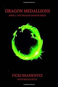 Dragon Medallions (Paperback)