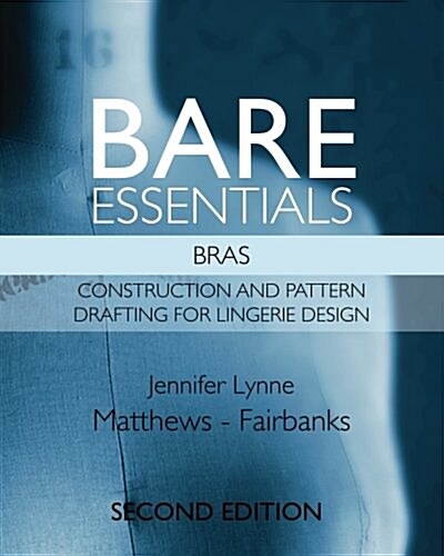 Bare Essentials: Bras - Second Edition (Paperback)